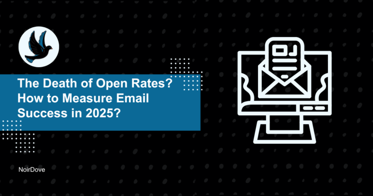 Read more about the article The Death of Open Rates? How to Measure Email Success in 2025?