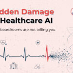Hidden Structural Damage in Healthcare: Why Blind AI Will Make It Worse